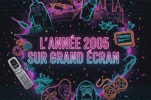 Image pour le quiz L'Année 2005 sur Grand Écran
